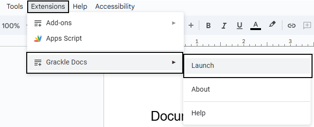 Google Docs toolbar with Extensions menu open. Grackle Docs menu option is hovered over with "Launch" submenu option selected