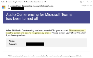 Email message from Microsoft Teams sharing that the dial-in feature expired Oct 31.