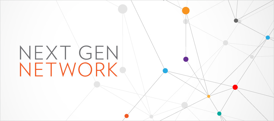 Next Gen Network