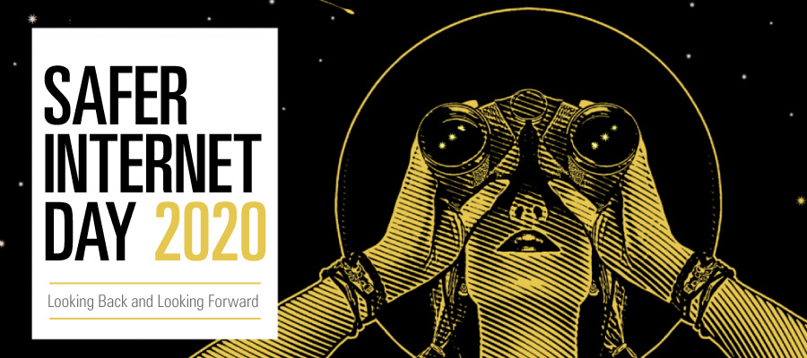 Safer Internet Day 2020. Looking forward and looking backward.