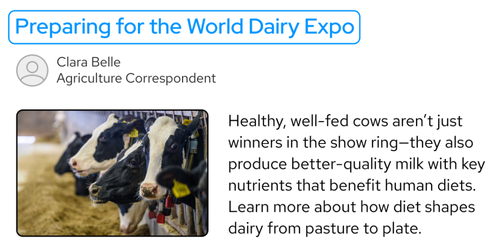 Sample content card with linked headline for World Dairy Expo and picture of cows at fence line feeder 